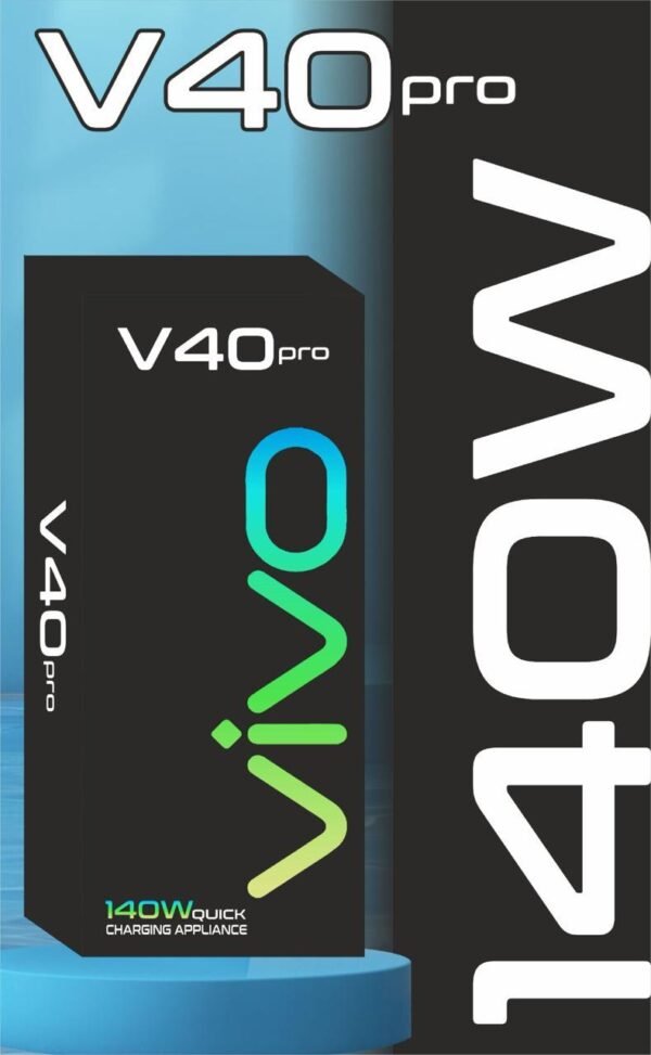 VIVO V40 PRO 140W QUICK CHARGING APPLIANCE